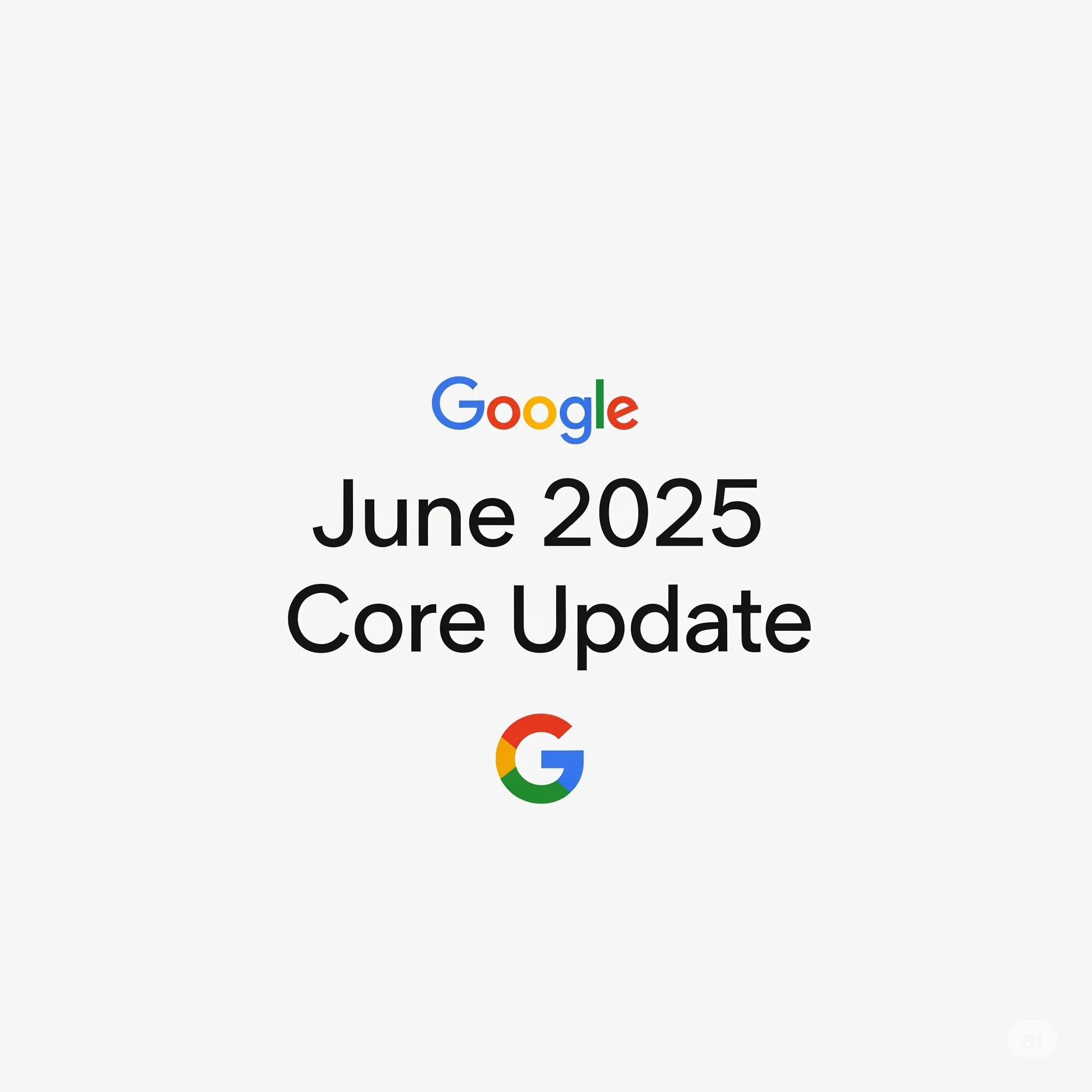 Google June 2025 core update